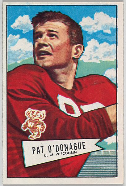 Pat O'Donague, University of Wisconsin, from the Bowman Football series (R407-4) issued by Bowman Gum, Issued by Bowman Gum Company, Commercial color lithograph 