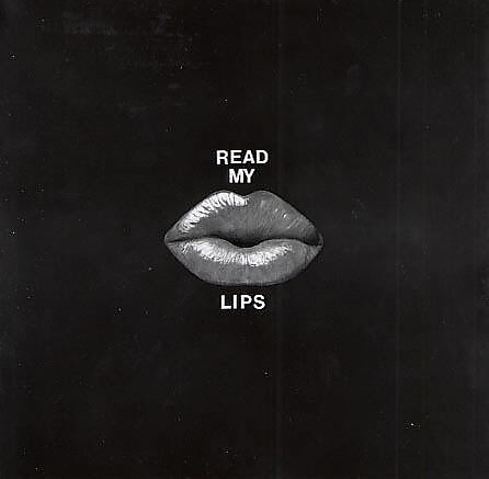 Untitled (Read My Lips)