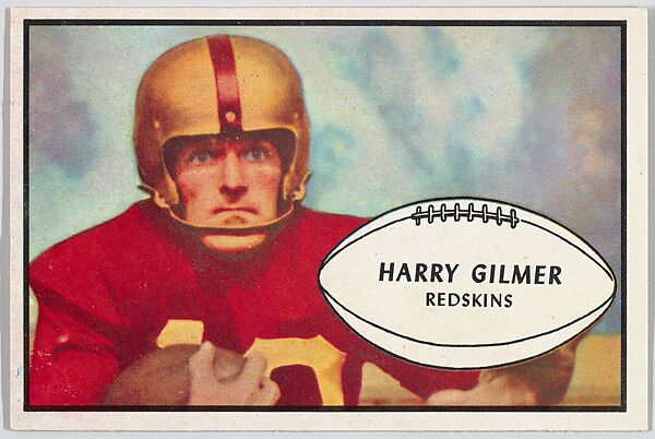 Harry Gilmer, Redskins, from the Bowman Football series (R407-5) issued by Bowman Gum, Issued by Bowman Gum Company, Commercial color lithograph 