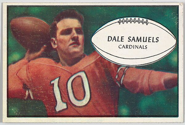 Dale Samuels, Cardinals, from the Bowman Football series (R407-5) issued by Bowman Gum, Issued by Bowman Gum Company, Commercial color lithograph 