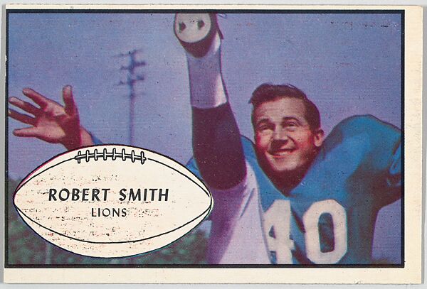 Robert Smith, Lions, from the Bowman Football series (R407-5) issued by Bowman Gum, Issued by Bowman Gum Company, Commercial color lithograph 