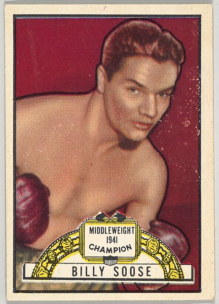 Billy Soose, Middleweight Champion, 1941, from the Topps Ringside series (R411) issued by Topps Chewing Gum Company, Issued by Topps Chewing Gum Company (American, Brooklyn), Commercial color lithograph 