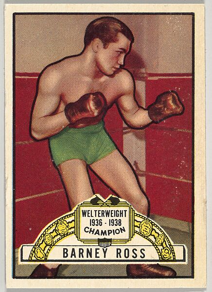 Barney Ross, Welterweight Champion, 1936-1938, from the Topps Ringside series (R411) issued by Topps Chewing Gum Company, Issued by Topps Chewing Gum Company (American, Brooklyn), Commercial color lithograph 