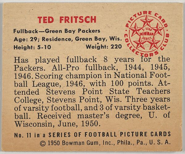 Card Number 11, Ted Fritsch, Fullback, Green Bay Packers, from the Bowman Football series (R407-2) issued by Bowman Gum, Issued by Bowman Gum Company, Commercial color lithograph