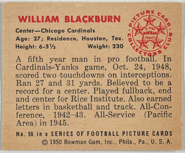 Card Number 56, William Blackburn, Center, Chicago Cardinals, from the Bowman Football series (R407-2) issued by Bowman Gum, Issued by Bowman Gum Company, Commercial color lithograph