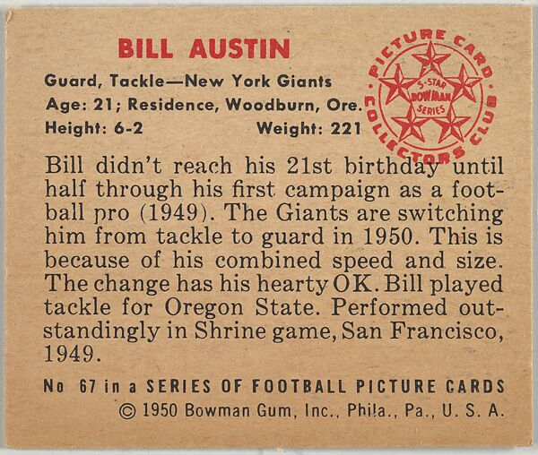 Card Number 67, Bill Austin, Guard, Tackle, New York Giants, from the Bowman Football series (R407-2) issued by Bowman Gum, Issued by Bowman Gum Company, Commercial color lithograph