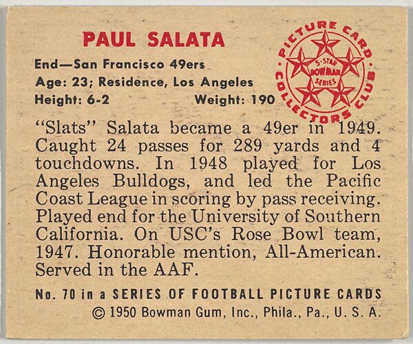 Card Number 70, Paul Salata, End, San Francisco 49ers, from the Bowman Football series (R407-2) issued by Bowman Gum, Issued by Bowman Gum Company, Commercial color lithograph