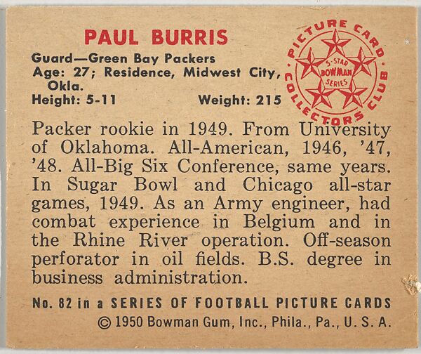Card Number 82, Paul Burris, Guard, Green Bay Packers, from the Bowman Football series (R407-2) issued by Bowman Gum, Issued by Bowman Gum Company, Commercial color lithograph