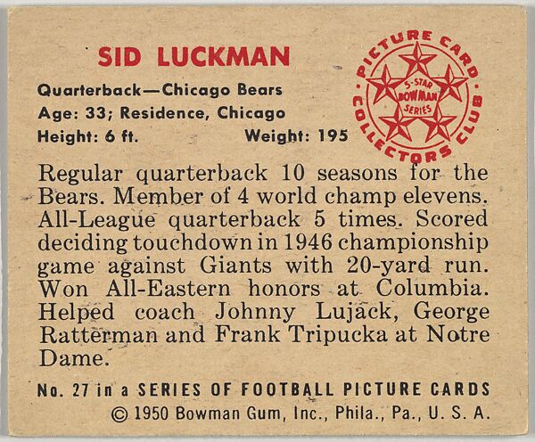 Card Number 27, Sid Luckman, Quarterback, Chicago Bears, from the Bowman Football series (R407-2) issued by Bowman Gum, Issued by Bowman Gum Company, Commercial color lithograph