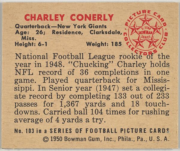 Card Number 103, Charley Conerly, Quarterback, New York Giants, from the Bowman Football series (R407-2) issued by Bowman Gum, Issued by Bowman Gum Company, Commercial color lithograph