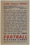 Card Number 13, Clyde "Bulldog" Turner, Center, Chicago Bears, from the Bowman Football series (R407-3) issued by Bowman Gum, Issued by Bowman Gum Company, Commercial color lithograph