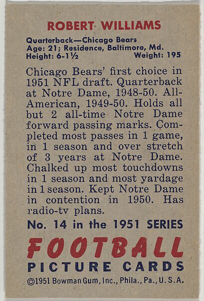 Card Number 14, Robert Williams, Quarterback, Chicago Bears, from the Bowman Football series (R407-3) issued by Bowman Gum, Issued by Bowman Gum Company, Commercial color lithograph