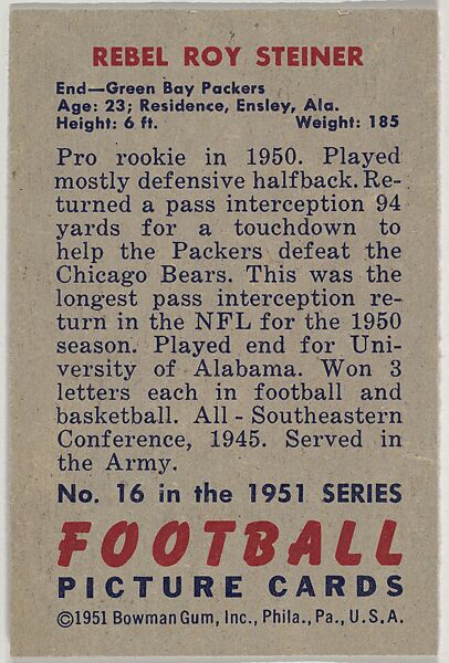Card Number 16, Rebel Roy Steiner, End, Green Bay Packers, from the Bowman Football series (R407-3) issued by Bowman Gum, Issued by Bowman Gum Company, Commercial color lithograph