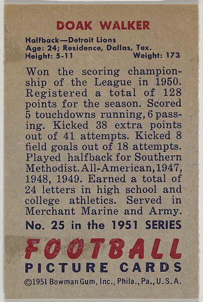 Card Number 25, Doak Walker, Halfback, Detroit Lions, from the Bowman Football series (R407-3) issued by Bowman Gum, Issued by Bowman Gum Company, Commercial color lithograph