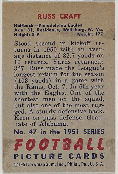 Card Number 47, Russ Craft, Halfback, Philadelphia Eagles, from the Bowman Football series (R407-3) issued by Bowman Gum, Issued by Bowman Gum Company, Commercial color lithograph