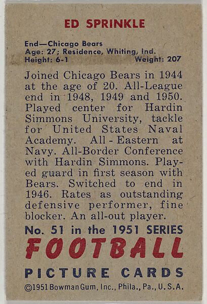 Card Number 51, Ed Sprinkle, End, Chicago Bears, from the Bowman Football series (R407-3) issued by Bowman Gum, Issued by Bowman Gum Company, Commercial color lithograph