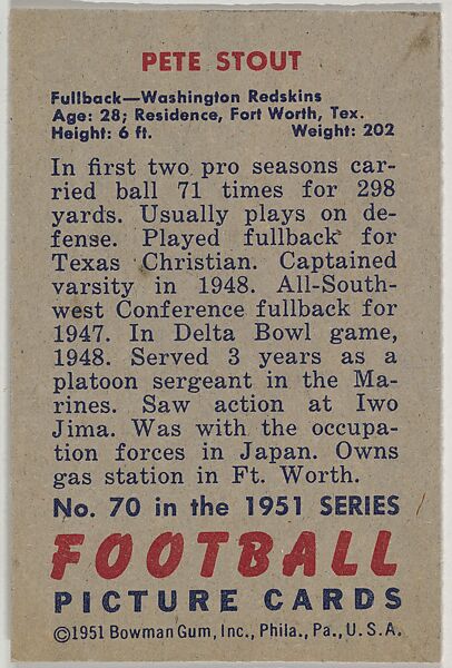 Card Number 70, J. P. "Pete" Stout, Fullback, Washington Redskins, from the Bowman Football series (R407-3) issued by Bowman Gum, Issued by Bowman Gum Company, Commercial color lithograph