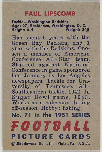 Card Number 71, Paul Lipscomb, Tackle, Washington Redskins, from the Bowman Football series (R407-3) issued by Bowman Gum, Issued by Bowman Gum Company, Commercial color lithograph