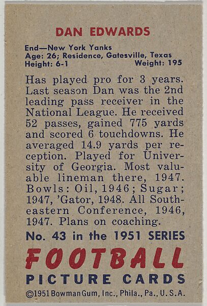 Card Number 43, Dan Edwards, End, New York Yanks, from the Bowman Football series (R407-3) issued by Bowman Gum, Issued by Bowman Gum Company, Commercial color lithograph
