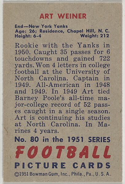 Card Number 80, Art Weiner, End, New York Yanks, from the Bowman Football series (R407-3) issued by Bowman Gum, Issued by Bowman Gum Company, Commercial color lithograph