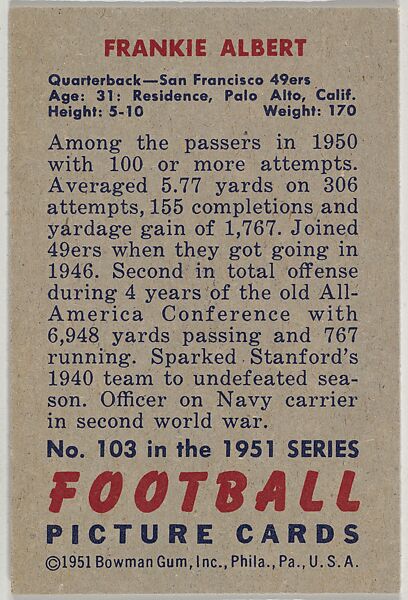 Card Number 103, Frankie Albert, Quarterback, San Francisco 49ers, from the Bowman Football series (R407-3) issued by Bowman Gum, Issued by Bowman Gum Company, Commercial color lithograph