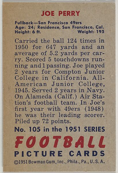 Card Number 105, Joe Perry, Fullback, San Francisco 49ers, from the Bowman Football series (R407-3) issued by Bowman Gum, Issued by Bowman Gum Company, Commercial color lithograph