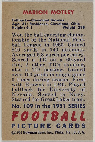 Card Number 109, Marion Motley, Fullback, Cleveland Browns, from the Bowman Football series (R407-3) issued by Bowman Gum, Issued by Bowman Gum Company, Commercial color lithograph
