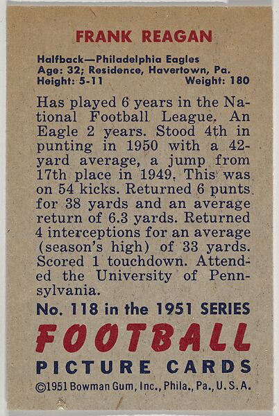Card Number 118, Frank Reagan, Halfback, Philadelphia Eagles, from the Bowman Football series (R407-3) issued by Bowman Gum, Issued by Bowman Gum Company, Commercial color lithograph