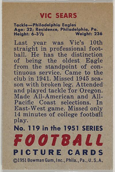 Card Number 119, Vic Sears, Guard, Philadelphia Eagles, from the Bowman Football series (R407-3) issued by Bowman Gum, Issued by Bowman Gum Company, Commercial color lithograph