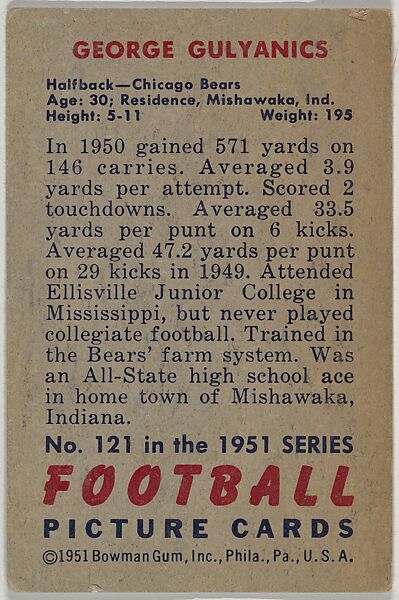 Card Number 121, George Gulyanics, Halfback, Chicago Bears, from the Bowman Football series (R407-3) issued by Bowman Gum, Issued by Bowman Gum Company, Commercial color lithograph