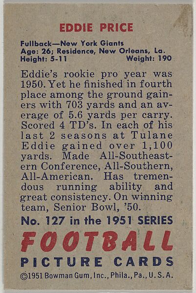 Card Number 127, Eddie Price, Fullback, New York Giants, from the Bowman Football series (R407-3) issued by Bowman Gum, Issued by Bowman Gum Company, Commercial color lithograph