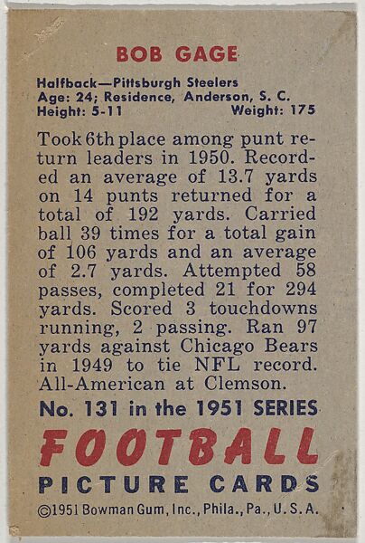 Card Number 131, Bob Gage, Halfback, Pittsburgh Steelers, from the Bowman Football series (R407-3) issued by Bowman Gum, Issued by Bowman Gum Company, Commercial color lithograph