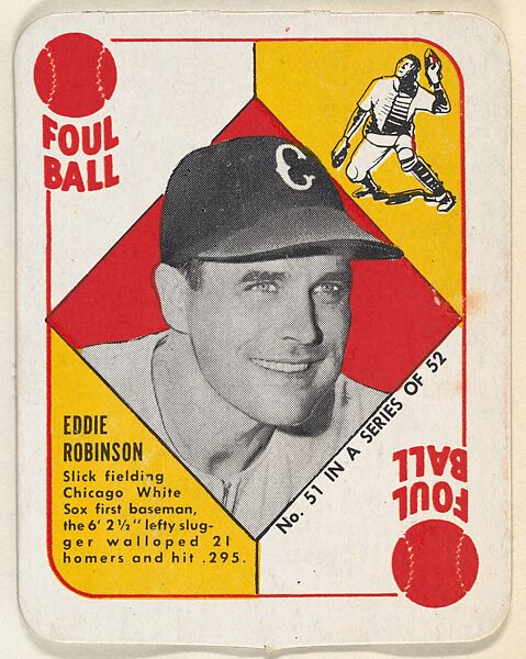 Card  Number 51, Eddie Robinson, 1st Base, Chicago White Sox, from the Topps Red/ Blue Backs series (R414-5) issued by Topps Chewing Gum Company, Issued by Topps Chewing Gum Company (American, Brooklyn), Commercial color lithograph 