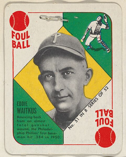 Card Number 51, Eddie Waitkus, 1st Base, Philadelphia Phillies, from the Topps Red/ Blue Backs series (R414-5) issued by Topps Chewing Gum Company, Issued by Topps Chewing Gum Company (American, Brooklyn), Commercial color lithograph