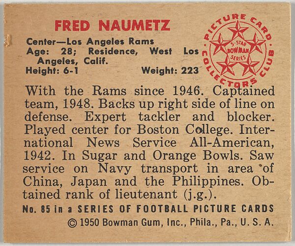 Card Number 85, Fred Naumetz, Center, Los Angeles Rams, from the Bowman Football series (R407-2) issued by Bowman Gum, Issued by Bowman Gum Company, Commercial color lithograph