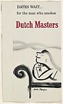 Dates Wait...for the man who smokes Dutch Masters, from the Comic Sketches series (T133) to promote Dutch Masters Cigars