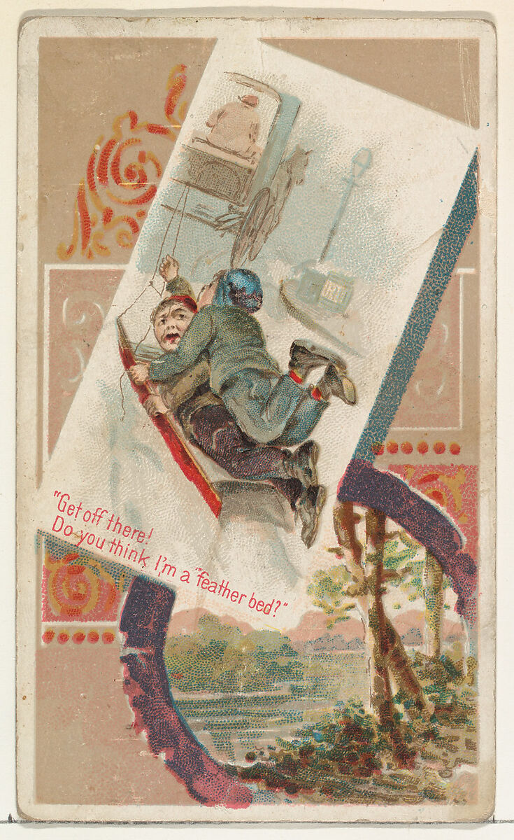 "Get off there! Do you think I'm a feather bed?," from the Terrors of America set (N136) issued by Duke Sons & Co. to promote Honest Long Cut Tobacco, Issued by W. Duke, Sons &amp; Co. (New York and Durham, N.C.), Commercial color lithograph 