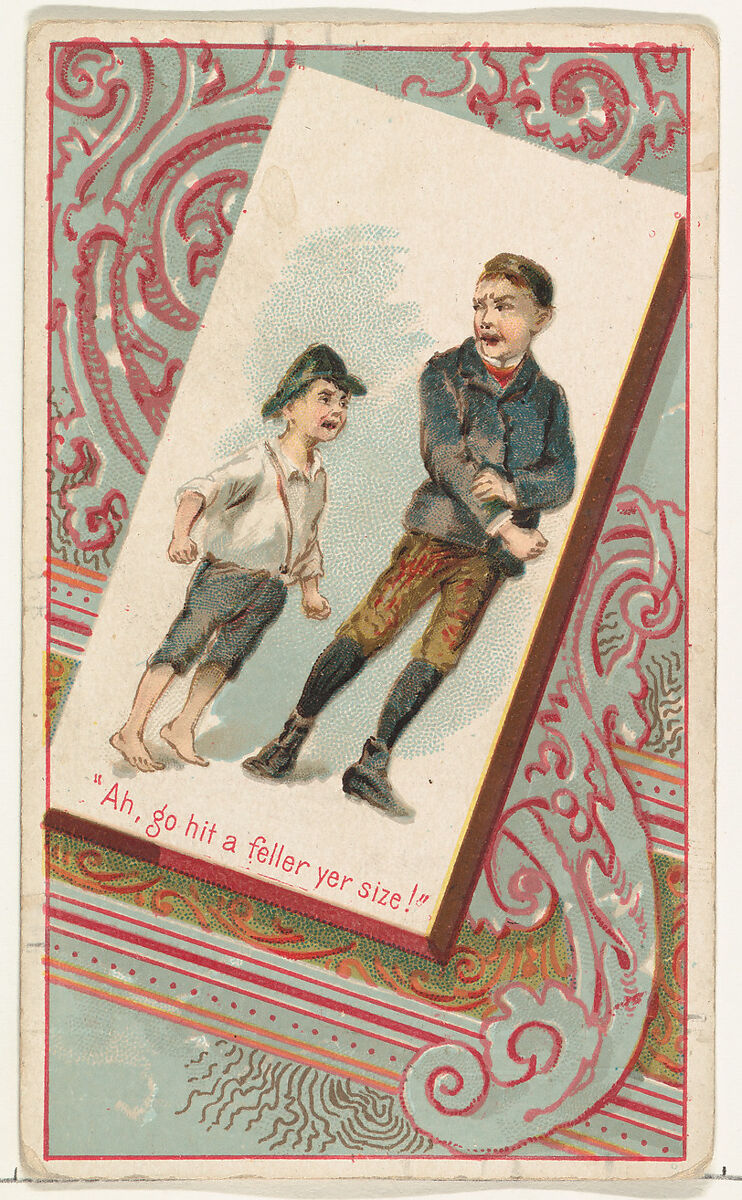 "Ah, go hit a feller yer size!," from the Terrors of America set (N136) issued by Duke Sons & Co. to promote Honest Long Cut Tobacco, Issued by W. Duke, Sons &amp; Co. (New York and Durham, N.C.), Commercial color lithograph 