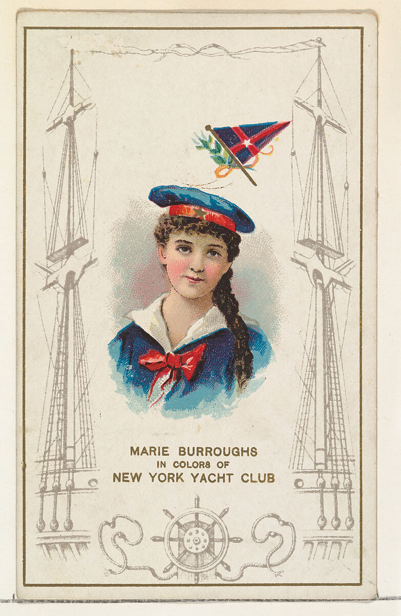 Marie Burroughs in Colors of the New York Yacht Club, from the Yacht Colors of the World series (N140) issued by Duke Sons & Co. to promote Honest Long Cut Tobacco, Issued by W. Duke, Sons &amp; Co. (New York and Durham, N.C.), Commercial color lithograph 