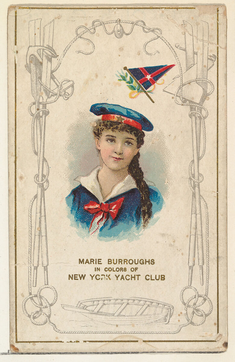 Marie Burroughs in Colors of the New York Yacht Club, from the Yacht Colors of the World series (N140) issued by Duke Sons & Co. to promote Honest Long Cut Tobacco, Issued by W. Duke, Sons &amp; Co. (New York and Durham, N.C.), Commercial color lithograph 
