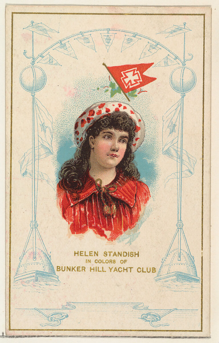 Helen Standish in Colors of Bunker Hill Yacht Club, from the Yacht Colors of the World series (N140) issued by Duke Sons & Co. to promote Honest Long Cut Tobacco, Issued by W. Duke, Sons &amp; Co. (New York and Durham, N.C.), Commercial color lithograph 