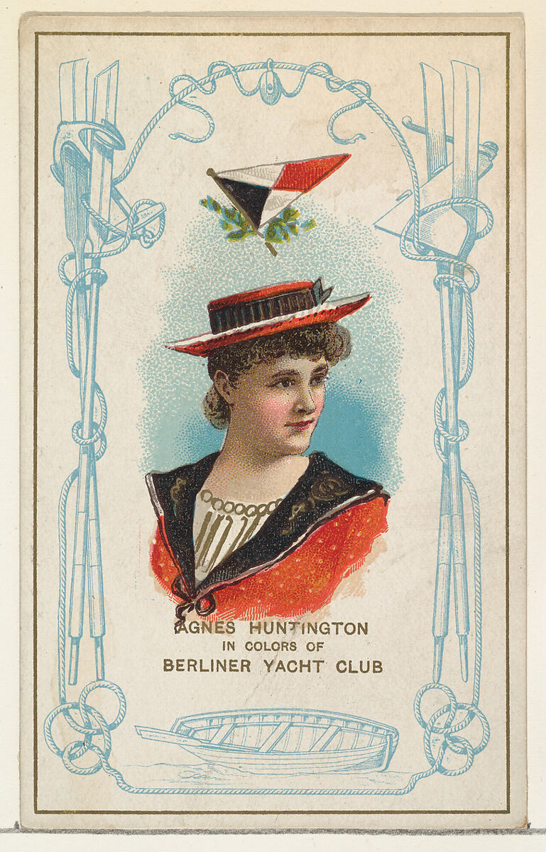 Agnes Huntington in Colors of the Berliner Yacht Club, from the Yacht Colors of the World series (N140) issued by Duke Sons & Co. to promote Honest Long Cut Tobacco, Issued by W. Duke, Sons &amp; Co. (New York and Durham, N.C.), Commercial color lithograph 