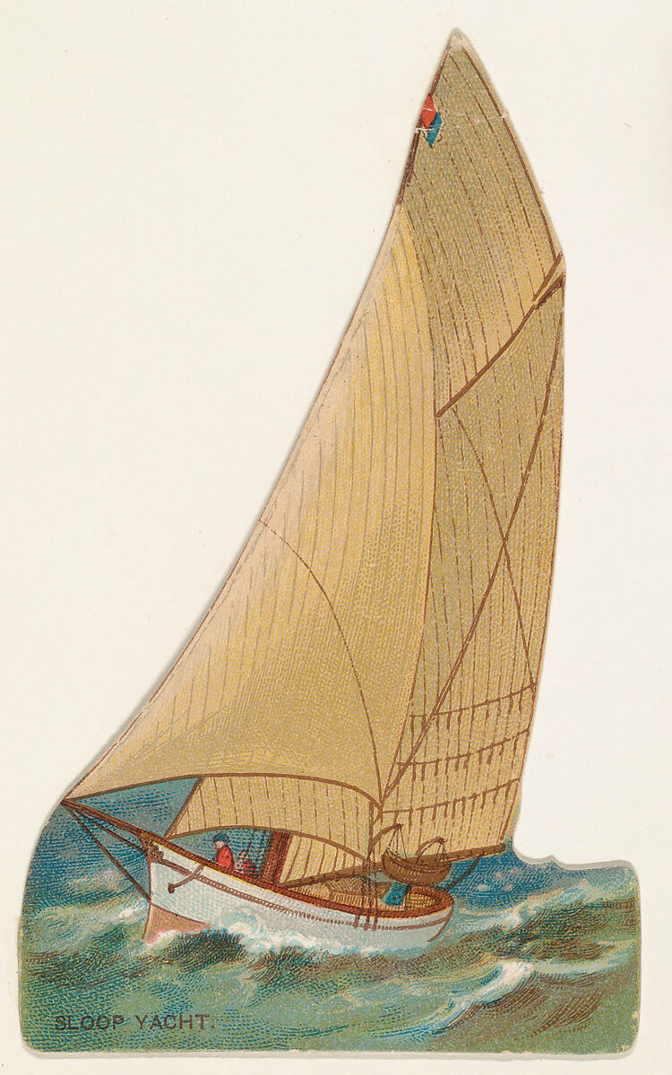 Sloop Yacht, from the Types of Vessels series (N139) issued by Duke Sons & Co. to promote Honest Long Cut Tobacco, Issued by W. Duke, Sons &amp; Co. (New York and Durham, N.C.), Commercial color lithograph 