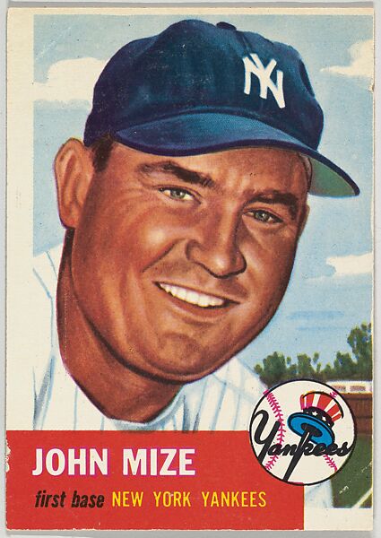 Card Number 77, John Mize, First Base, New York Yankees, from the series Topps Dugout Quiz (R414-7), issued by Topps Chewing Gum Company, Issued by Topps Chewing Gum Company (American, Brooklyn), Commercial color lithograph 