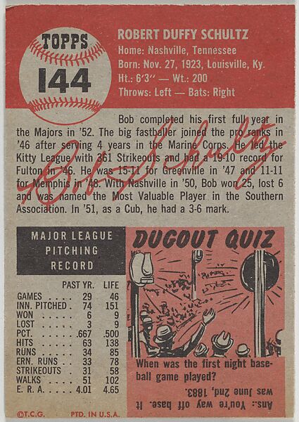 Card Number 144, Bob Schultz, Pitcher, Chicago Cubs, from the series Topps Dugout Quiz (R414-7), issued by Topps Chewing Gum Company, Issued by Topps Chewing Gum Company (American, Brooklyn), Commercial color lithograph
