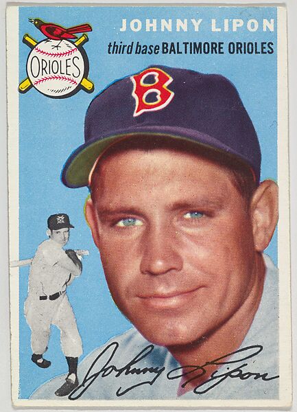 Card Number 19, Johnny Lipon, Third Base, Baltimore Orioles, from "1954 Topps Regular Issue" series (R414-8), issued by Topps Chewing Gum Company., Issued by Topps Chewing Gum Company (American, Brooklyn), Commercial color lithograph 