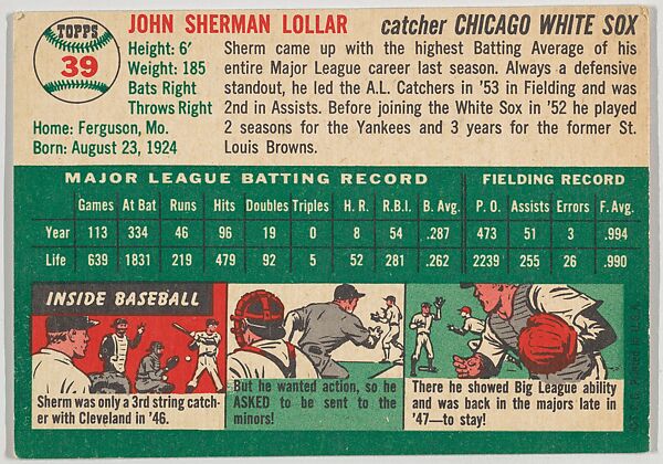 Card Number 39, Sherm Lollar, Catcher, Chicago White Sox, from "1954 Topps Regular Issue" series (R414-8), issued by Topps Chewing Gum Company., Issued by Topps Chewing Gum Company (American, Brooklyn), Commercial color lithograph