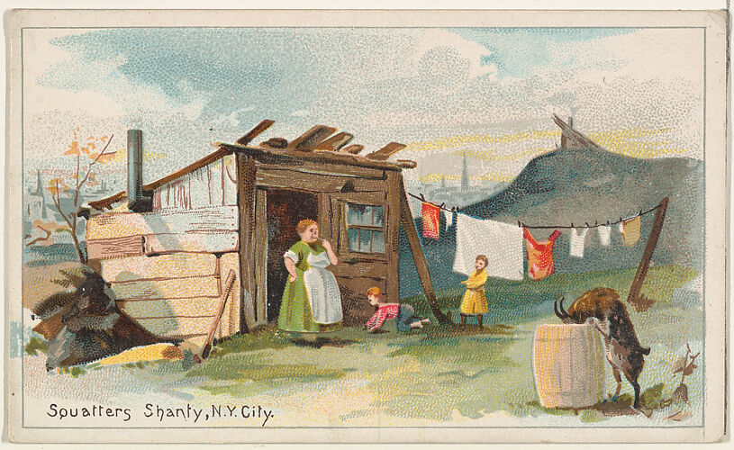 Squatter's Shanty, New York City, from the Habitations of Man series (N113) issued by W. Duke, Sons & Co. to promote Honest Long Cut Smoking and Chewing Tobacco
