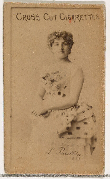 Card Number 223, L. Paullin, from the Actors and Actresses series (N145-1) issued by Duke Sons & Co. to promote Cross Cut Cigarettes, Issued by W. Duke, Sons &amp; Co. (New York and Durham, N.C.), Albumen photograph 