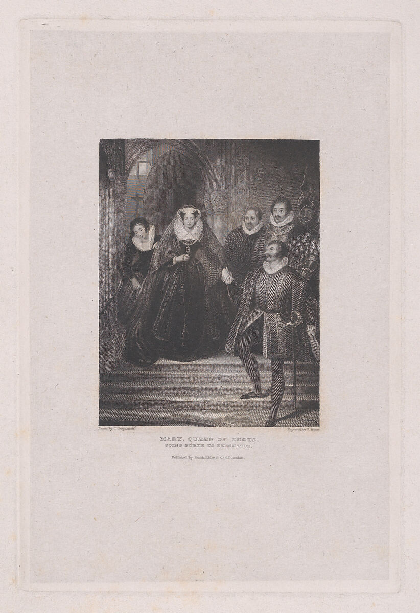 Mary, Queen of Scots going forth to execution, plate X from "Friendship's Offering: A Literary Album, and Christmas and New Year's Present", Robert Baker (British, Leeds 1793–1858 London), Etching and engraving on chine collé 